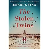 The Stolen Twins: Based on a true story, an utterly heartbreaking World War Two page-turner