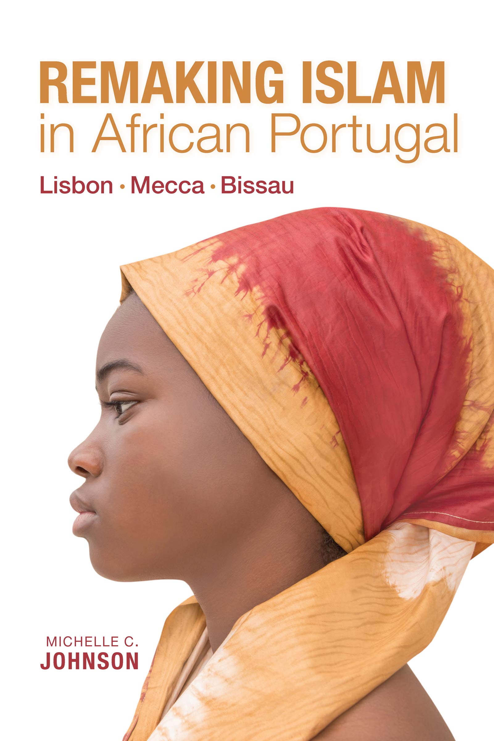 Remaking Islam In African Portugal