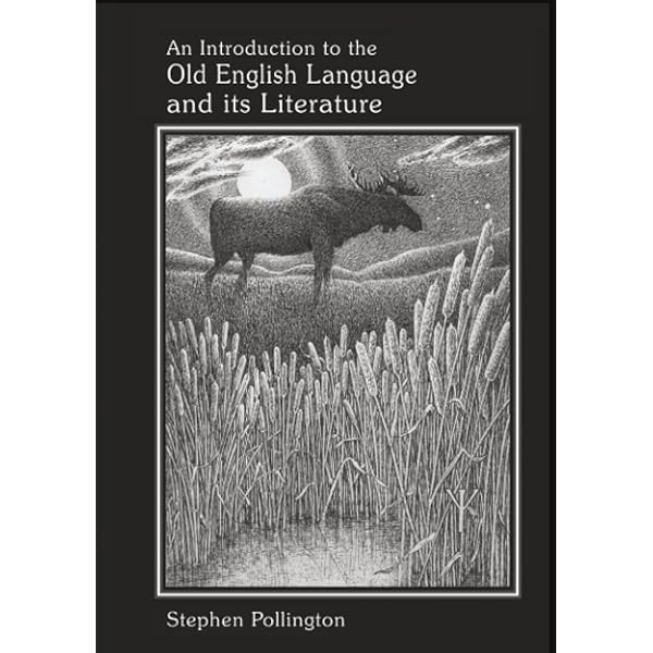 A Gentle Introduction to Old English: Murray McGillivray