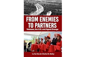 From Enemies to Partners: Vietnam, the U.S. and Agent Orange