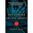 The Reapers Are the Angels: A Novel