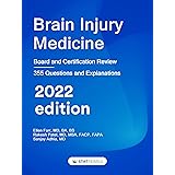 Brain Injury Medicine: Board and Certification Review