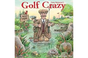 Golf Crazy by Gary Patterson 2025 12" x 12" Wall Calendar
