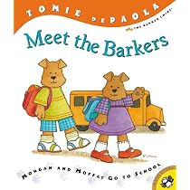 Meet the Barkers: Morgan and Moffat Go to School: Tomie dePaola ...