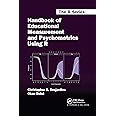 Handbook of Educational Measurement and Psychometrics Using R (Chapman & Hall/CRC The R Series)