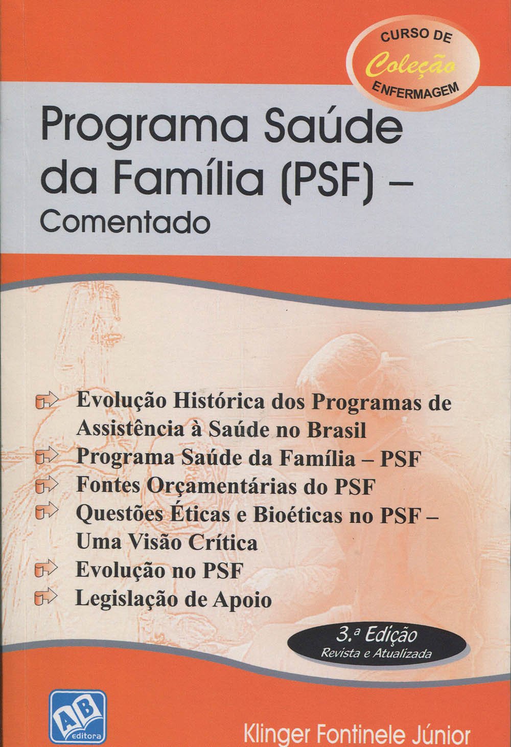 Programa Saúde da Família (PSF). Comentado PDF Klinger Fontinele Júnior