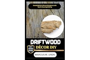 DRIFTWOOD DÉCOR DIY: Coastal Wall Art, Mirrors & Sculptures with Tips for Sourcing & Selling