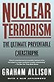 Nuclear Terrorism: The Ultimate Preventable Catastrophe