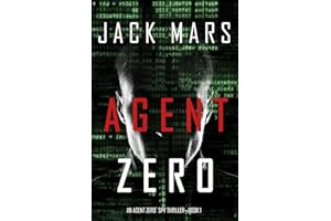 Agent Zero (An Agent Zero Spy Thriller—Book #1)