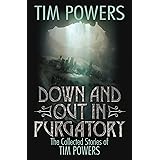 Down and Out in Purgatory