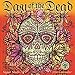 Day of the Dead 2018 Wall Calendar: Sugar Skulls