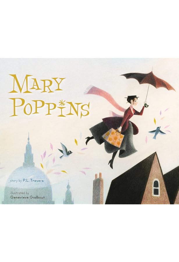 Mary Poppins Up, Up and Away: Druvert, Hélène: 9780500651049