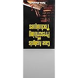 Case Analysis and Prescribing Techniques