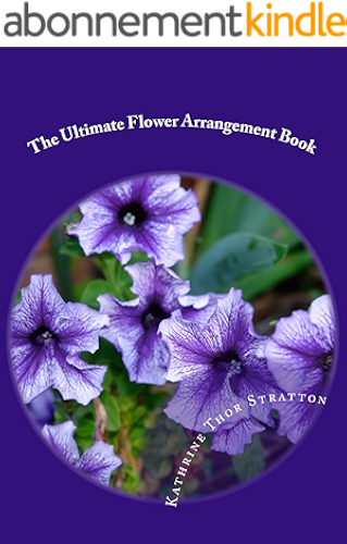 Download The Ultimate Flower Arrangement Book (English Edition) PDF