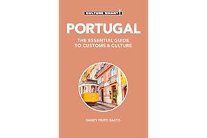 Portugal - Culture Smart!: The Essential Guide to Customs & Culture