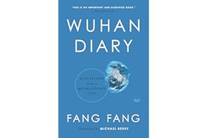 Wuhan Diary: Dispatches from a Quarantined City