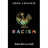 Racism: Reality Built on a Myth book cover Racism: Reality Built on a Myth book cover