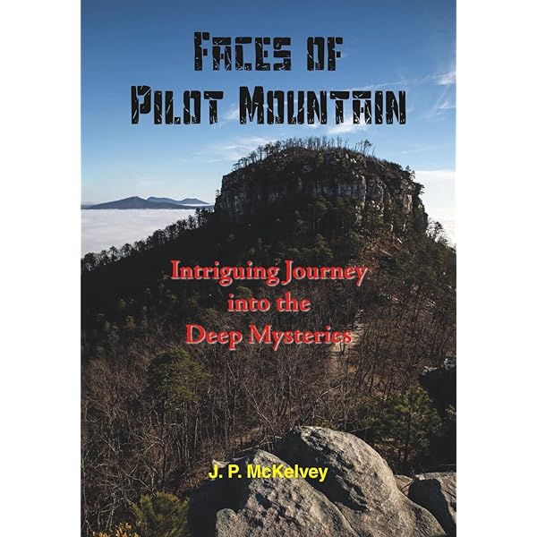 Faces of Pilot Mountain: Intriguing Journey into the Deep