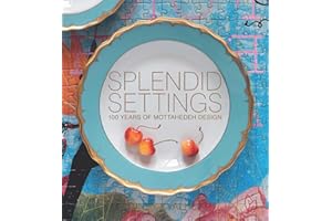 Splendid Settings: 100 Years of Mottahedeh Design