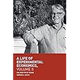 A Life of Experimental Economics, Volume II: The Next Fifty Years