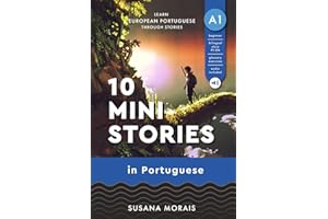 10 mini-stories in Portuguese (A1): Learn European Portuguese through stories