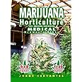 Marijuana Horticulture: The Indoor/Outdoor Medical Grower's Bible