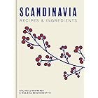 Scandinavia: Authentic recipes and ingredients