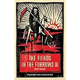 The Fiends in the Furrows III: Final Harvest