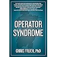 Operator Syndrome