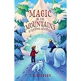 Magic in the Mountains: A Christmas Adventure