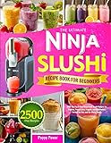 The Ultimate Ninja Slushi Recipe Book for