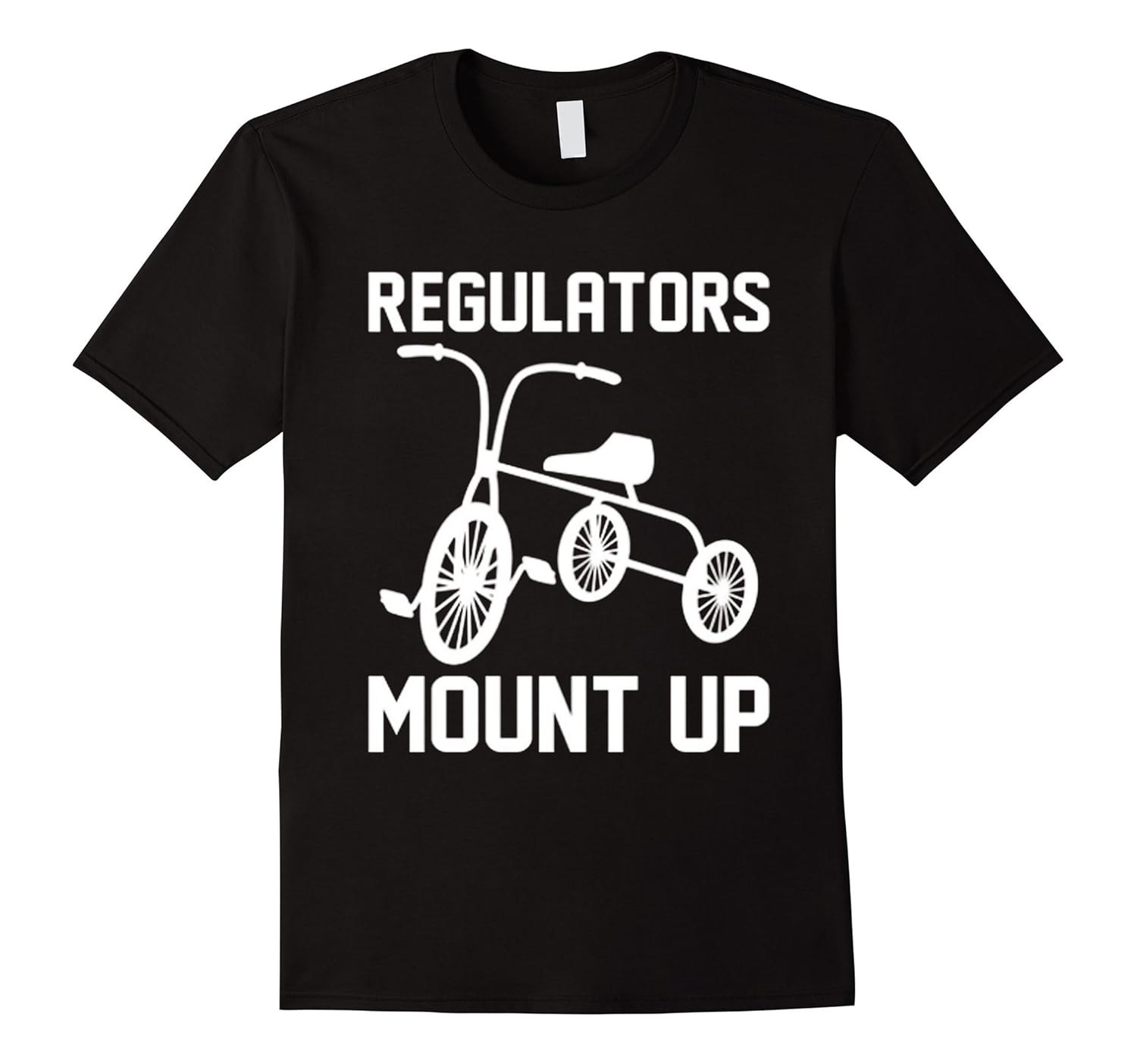 Regulators Mount Up unises TShirtRT Rateeshirt
