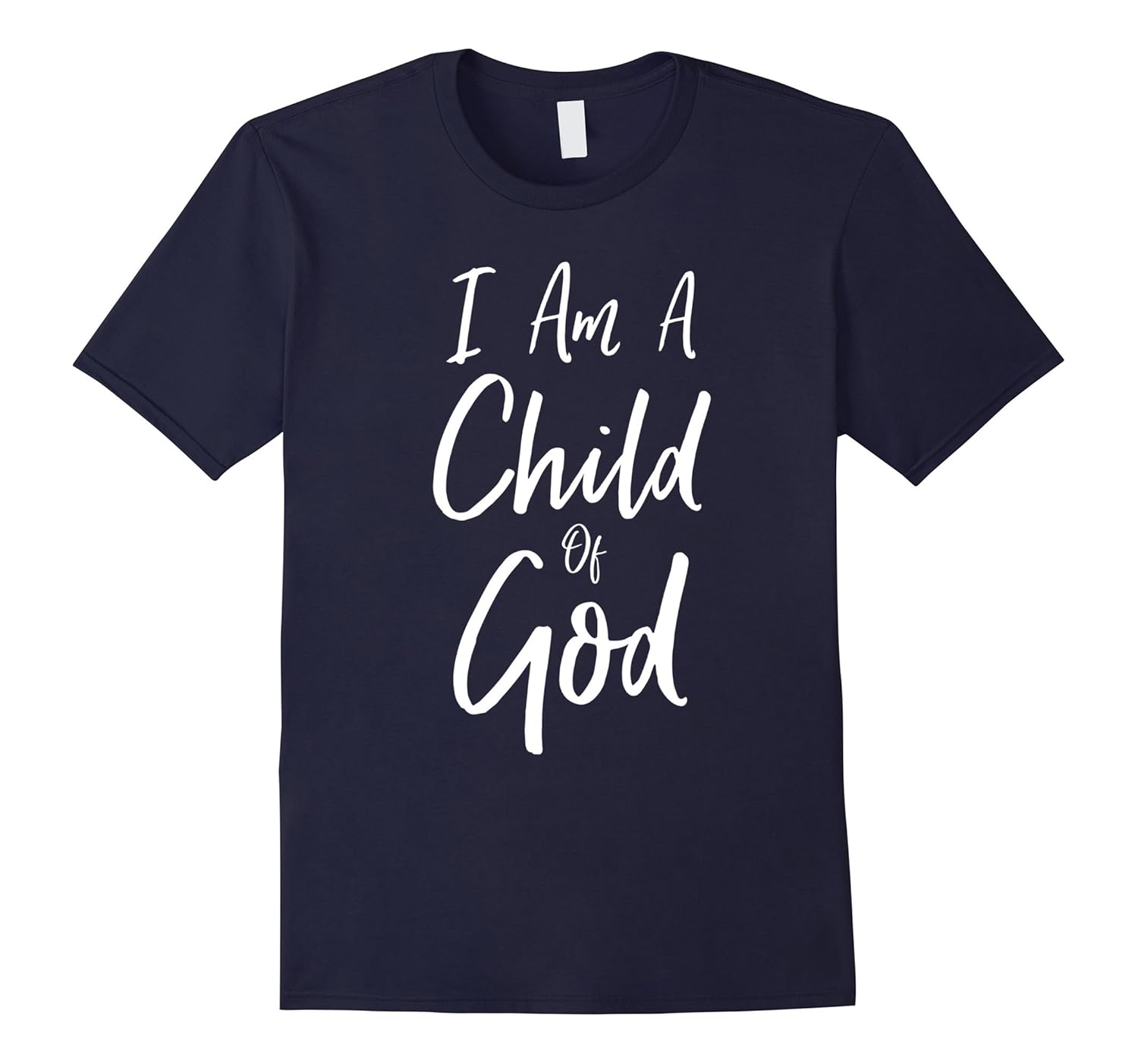 I Am A Child of God Bible Verse Faith Christian T-Shirt-Rose