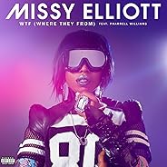 WTF (Where They From) [feat. Pharrell Williams] [Explicit]