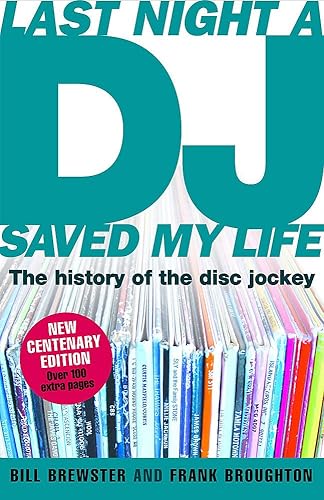 Download Last Night a DJ Saved My Life (updated): The History of the Disc Jockey PDF