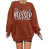 VILOVE Thankful Blessed and Kind Of a Mess Sweatshirt Women Thanksgiving Pullover Blessed Sweatshirt Oversized Tops