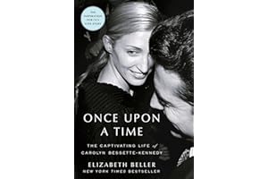 Once Upon a Time: The Captivating Life of Carolyn Bessette-Kennedy