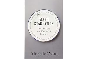 Mass Starvation: The History and Future of Famine