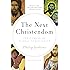 The Next Christendom: The Coming of Global Christianity (Future of Christianity Trilogy)