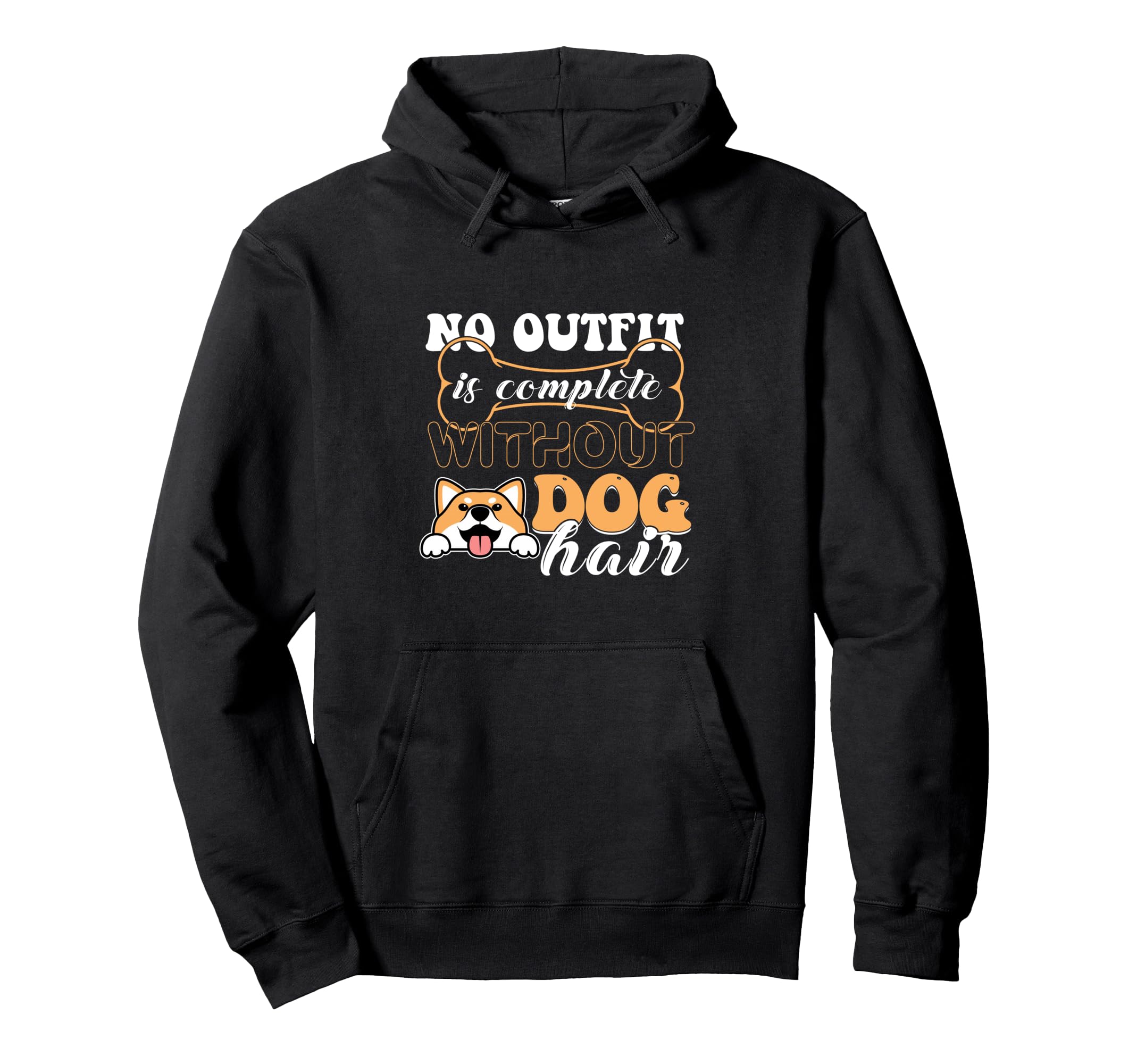 No outfit is completely without dog hair pet up bone Pullover Hoodie
