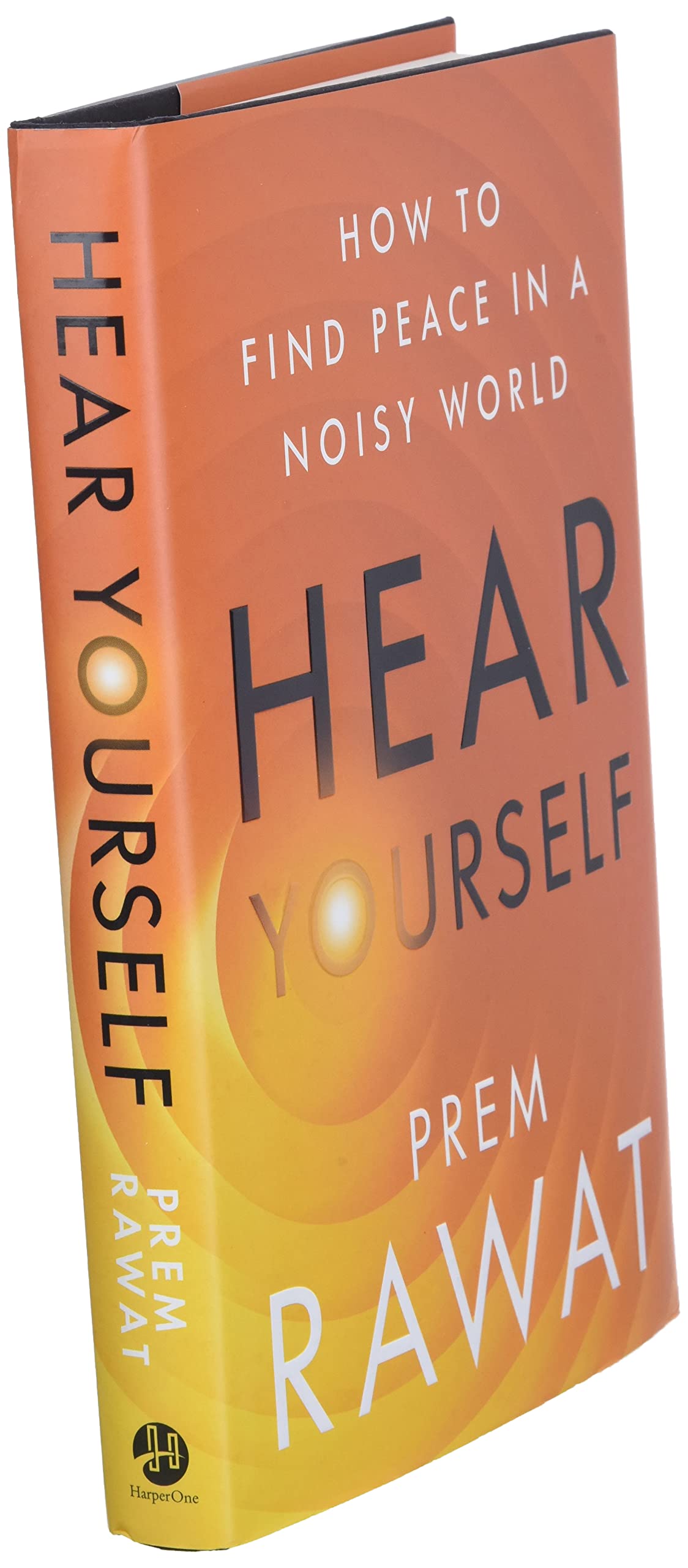 (*PDF*) Hear Yourself: How to Find Peace in a Noisy World