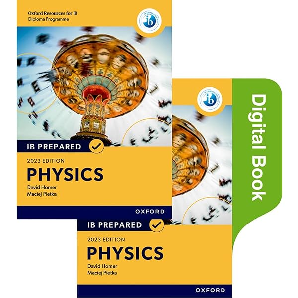 Oxford Resources for IB Diploma Programme IB Prepared: Physics