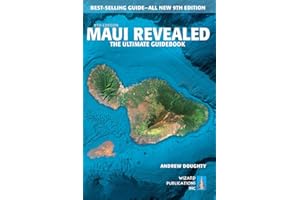 Maui Revealed: The Ultimate Guidebook