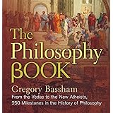 The Philosophy Book: From the Vedas to the New Atheists, 250 Milestones in the History of Philosophy (Union Square & Co. Mile