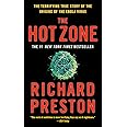 The Hot Zone: The Terrifying True Story of the Origins of the Ebola Virus