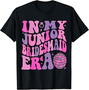 Groovy in My Junior Bridesmaid Era Wedding Bride Engagement T-Shirt