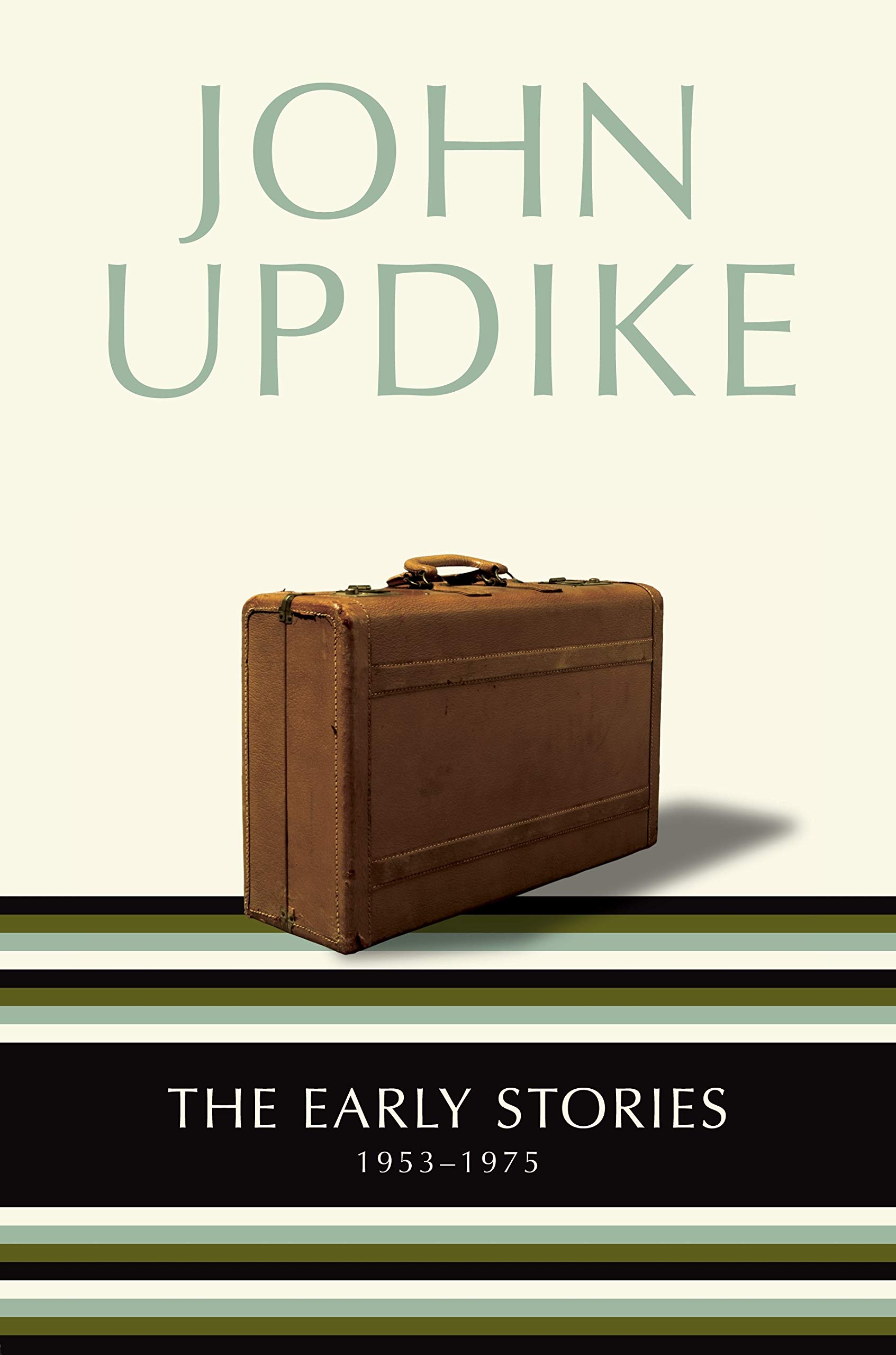 The Early Stories 1953 1975 Updike John 9780345463364 Amazon Com Books