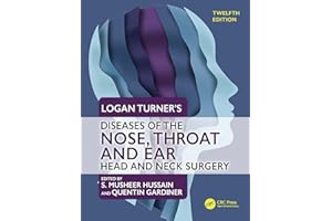 Logan Turner's Diseases of the Nose, Throat and Ear: Head and Neck Surgery, 12th Edition