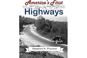 America's First Highways (America's Historic Highways)