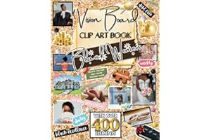 Vision Board Clip Art Book for Black Women: Magazine with Big Pictures, Quotes, and Affirmations to Manifest Your Dream Life, Goals, and Desires (Vision Board Supplies)